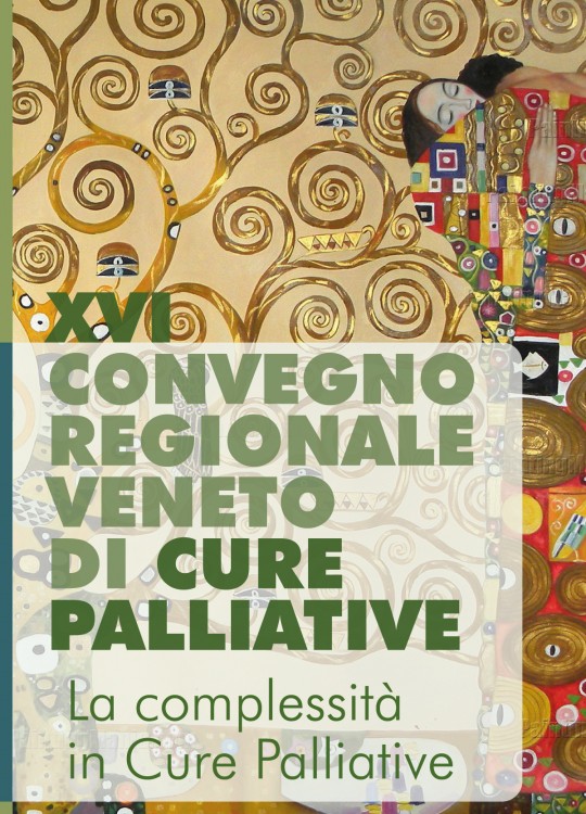 XVI CONVEGNO REGIONALE VENETO DI CURE PALLIATIVE. La complessità in Cure Palliative