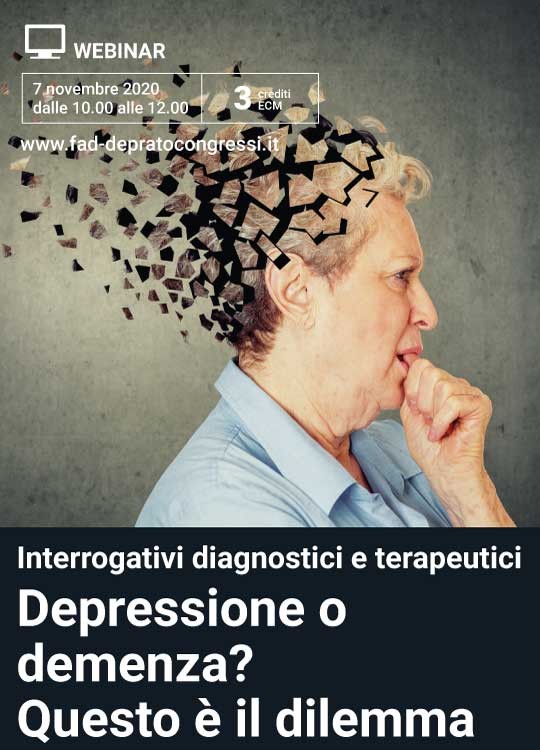 DEPRESSIONE O DEMENZA? QUESTO E’ IL DILEMMA Interrogativi diagnostici e terapeutici