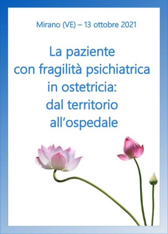 La paziente con fragilità psichiatrica in ostetricia: dal territorio all’ospedale 