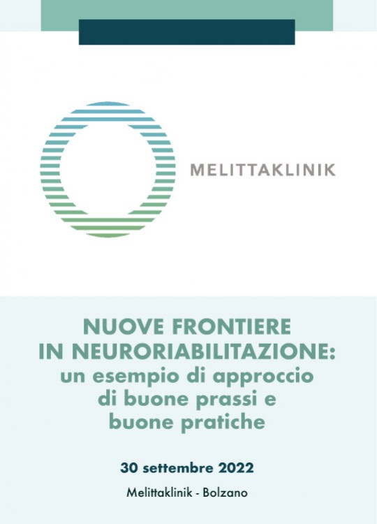 Nuove frontiere in Neuroriabilitazione: un esempio di approccio di buone prassi e buone pratiche