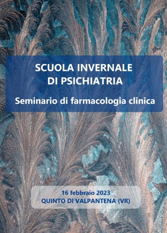 Scuola Invernale di Psichiatria Seminario di farmacologia clinica