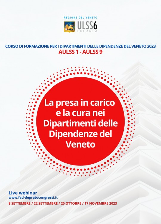 La presa in carico e la cura nei Dipartimenti delle Dipendenze del Veneto AULSS 1 e AULSS 9