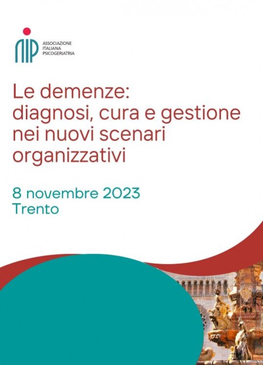 XVI Congresso AIP Sezione Triveneto. Le demenze: diagnosi, cura e gestione nei nuovi scenari organizzativi