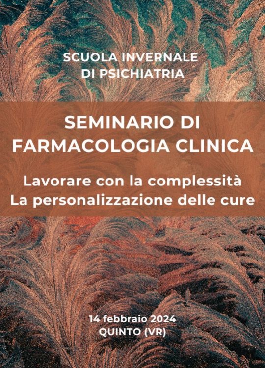 Scuola invernale di Psichiatria Lavorare con la complessità La personalizzazione delle cure