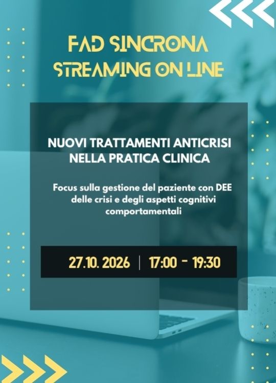 Nuovi trattamenti anticrisi nella pratica clinica. Focus sulla gestione del paziente con DEE delle crisi e degli aspetti cognitivo comportamentali