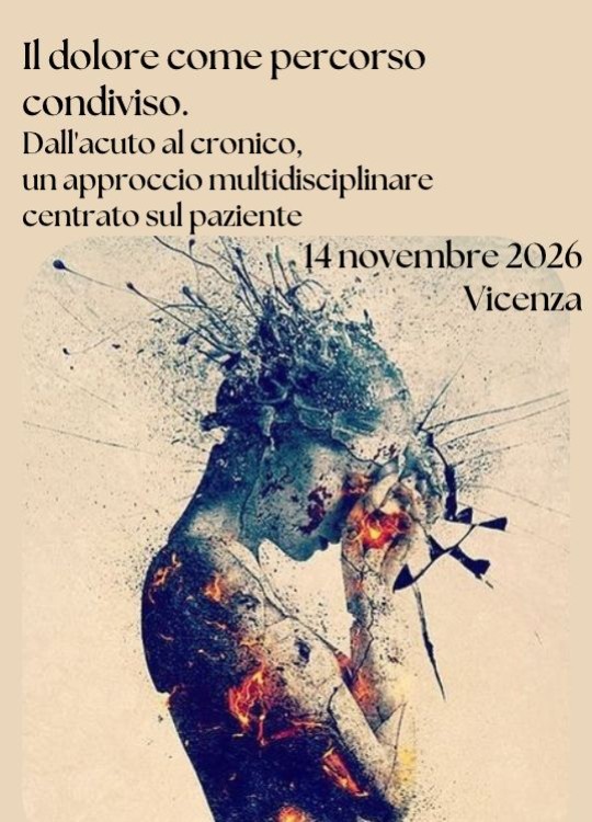 Il dolore come percorso condiviso: dall'acuto al cronico, un approccio multidisciplinare centrato sul paziente